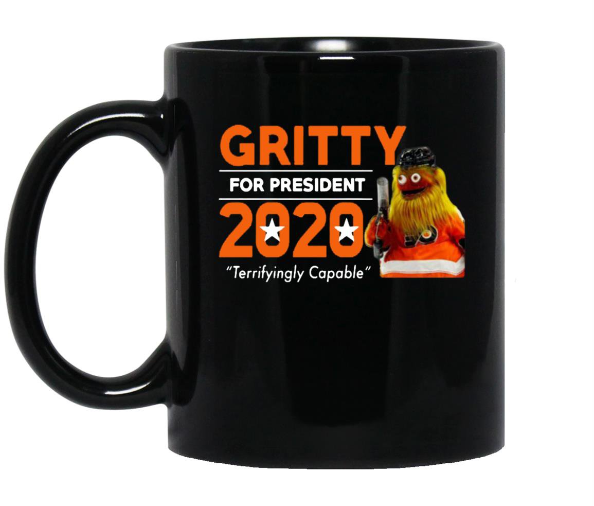 Gritty for president 2020 terrifyingly capable Mug Black