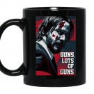 Guns lot of guns john wick chapter fan Mug Black