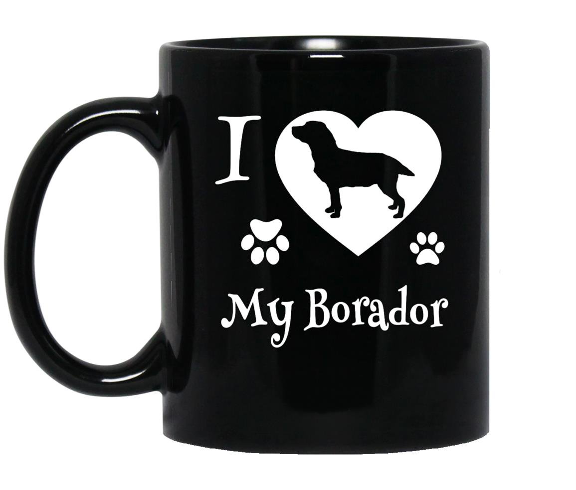 I love my borador borador dog borador gifts Mug Black