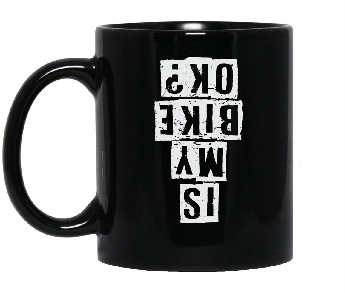 Is my bike okay downhill mountain bikemtb Mug Black