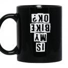 Is my bike okay downhill mountain bikemtb Mug Black