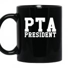 Pta president Mug Black