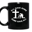 Veteran day all gave some some gave all Mug Black