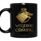 Wedding is coming with wolf of winter fell for fan game of thrones Mug Black