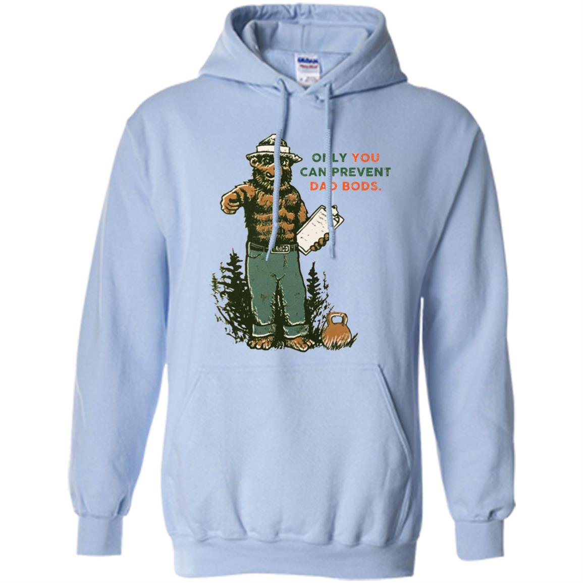 Bear only you can prevent dad bods Hoodie
