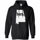 Alabama home love alabama born Hoodie