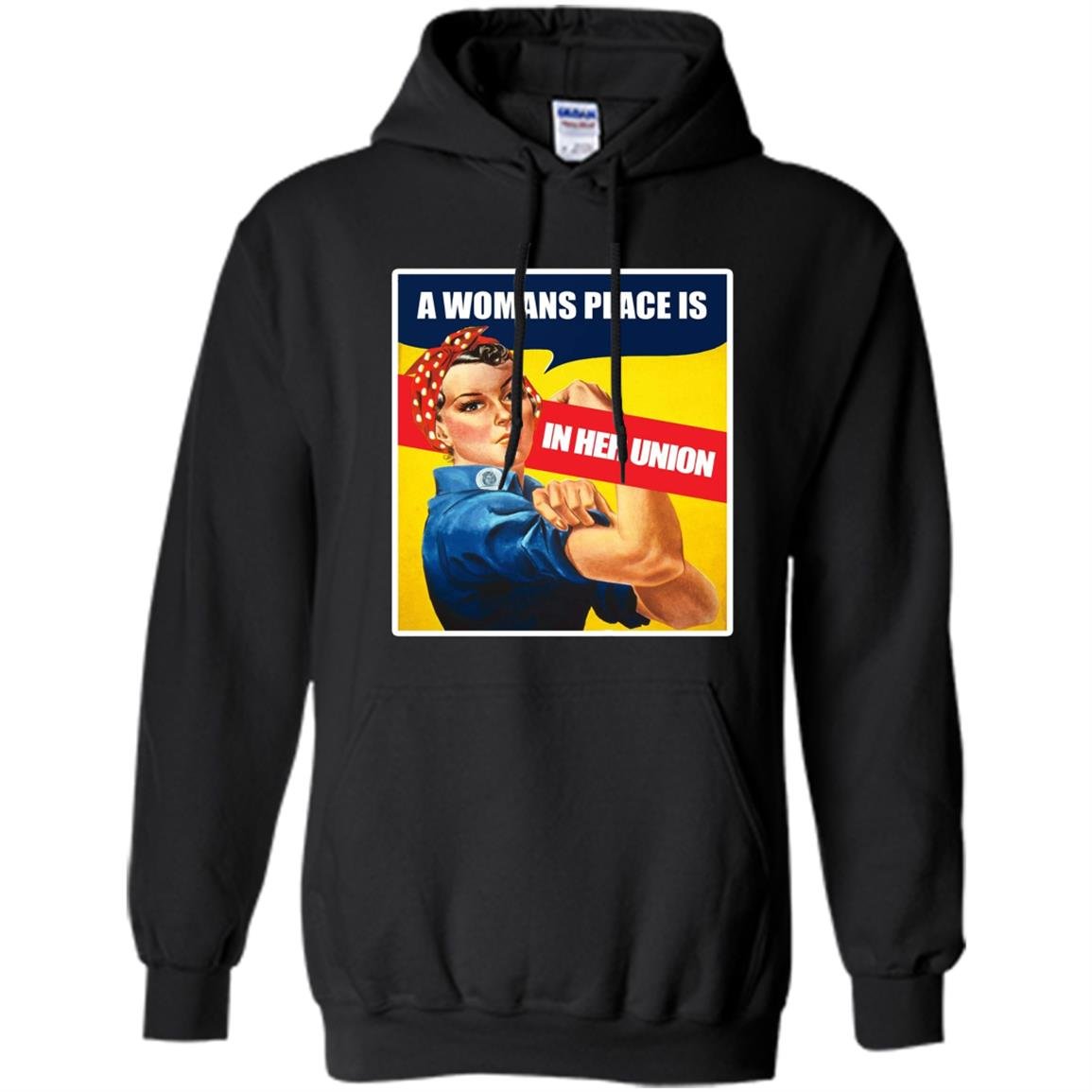 Place is in her union feminist Hoodie