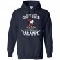 Behind every crazy biker is an even crazier old lady Hoodie