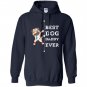 Best dog dad ever daddy Hoodie
