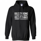 Big city doing big city things matt adams funny gift Hoodie