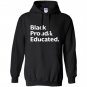 Black proud and educated Hoodie