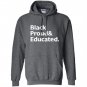 Black proud and educated Hoodie