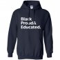 Black proud and educated Hoodie