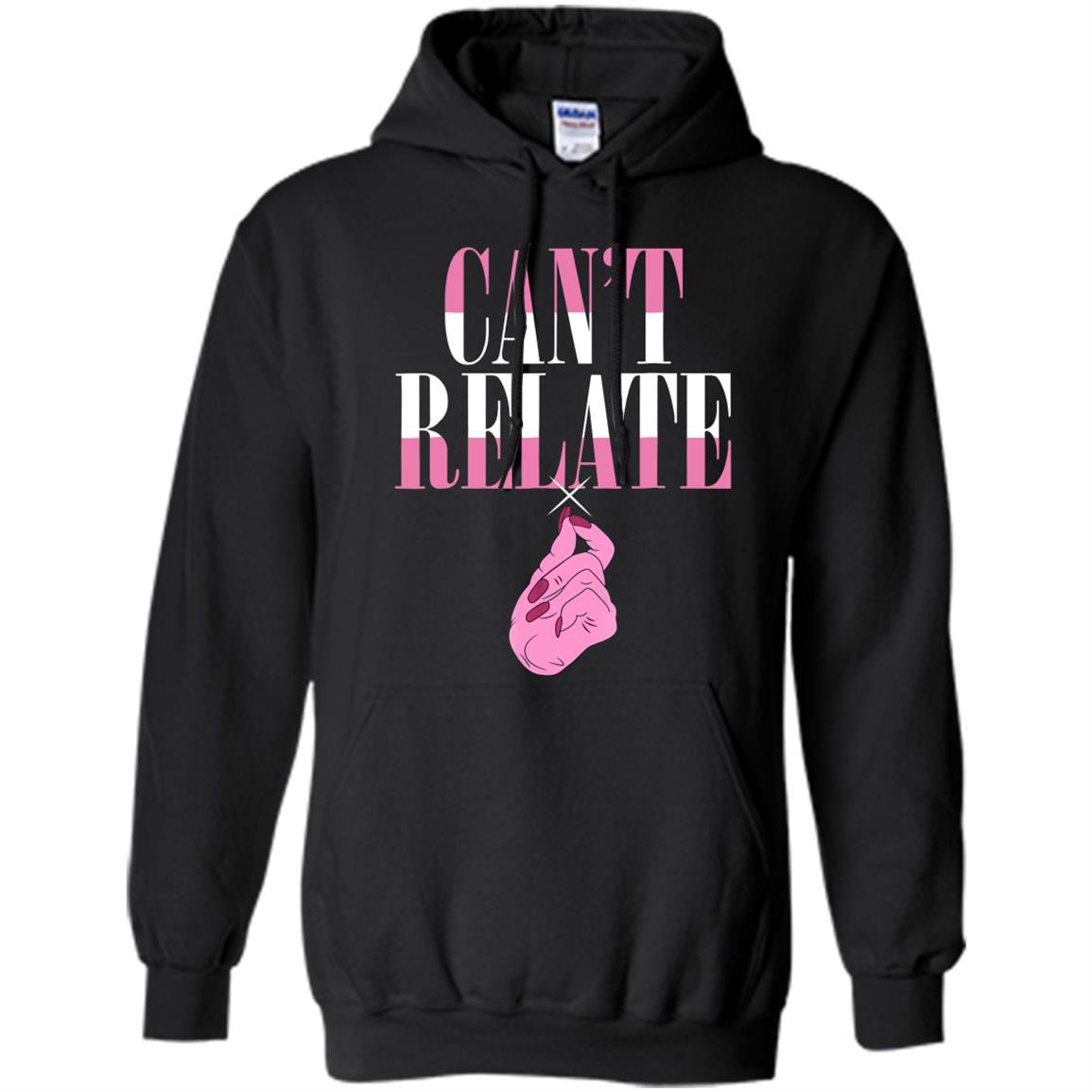 Cant relate Hoodie