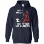 Deadpool sorry im late i had to walk my unicorn Hoodie