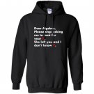 Dear algebra stop asking me to find your x math Hoodie