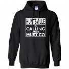 Funny alabama hunts ville is calling and i must go Hoodie