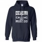 Funny alabama hunts ville is calling and i must go Hoodie