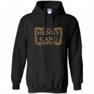 Henny gang Hoodie