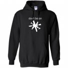 Kurt vonnegut dont be an asshole Hoodie