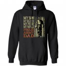 My son my soldier hero proud army dad father gift Hoodie
