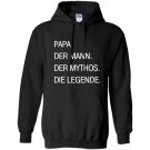 Papa german the myth legend Hoodie