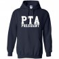 Pta president Hoodie
