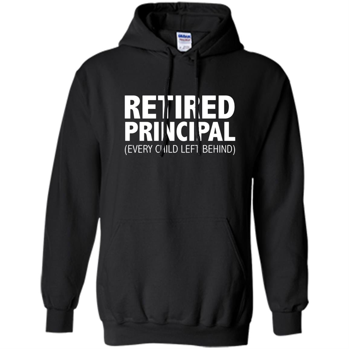 Retired principal every child left behind teacher Hoodie