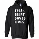 Thissaves lives Hoodie