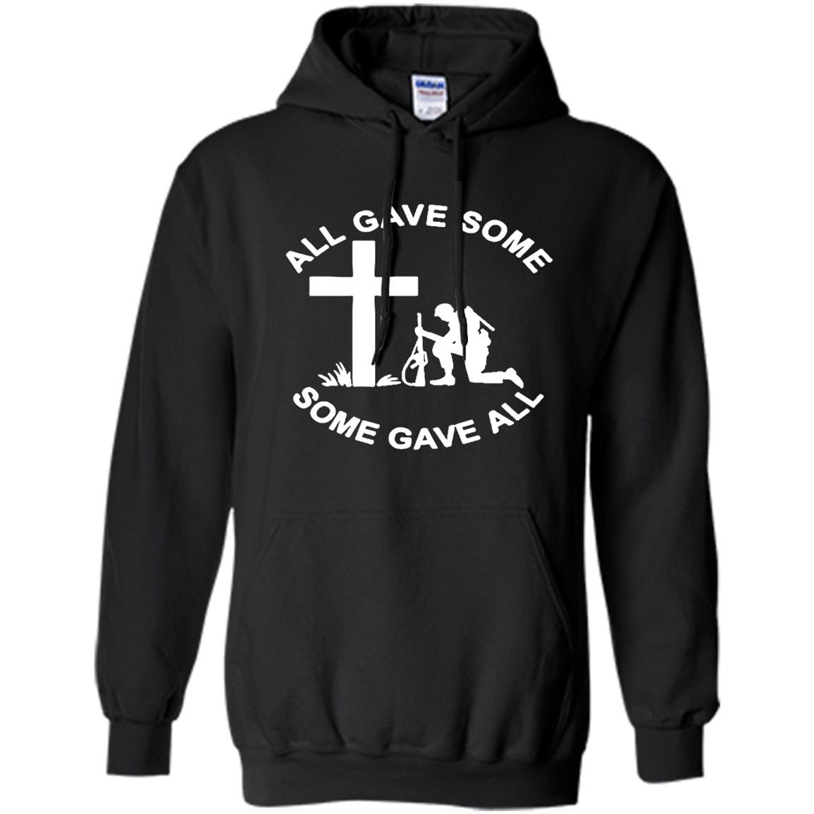Veteran day all gave some some gave all Hoodie