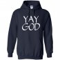 Yay god christian Hoodie