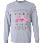Apparently were trouble when we are together flamingo Long Sleeve