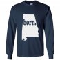 Alabama home love alabama born Long Sleeve