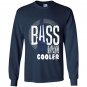 Bass a lot like guitar but much cooler bass player Long Sleeve
