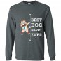 Best dog dad ever daddy Long Sleeve