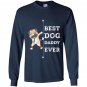 Best dog dad ever daddy Long Sleeve