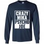 Crazy mika psycho joe funny pro trrump morning Long Sleeve