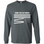Donald trump eres un pendejo broken us flag funny Long Sleeve