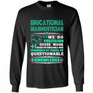 Education diagnostician Long Sleeve