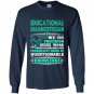 Education diagnostician Long Sleeve