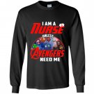 I am a nurse unless avengers need mefunny for nurse Long Sleeve