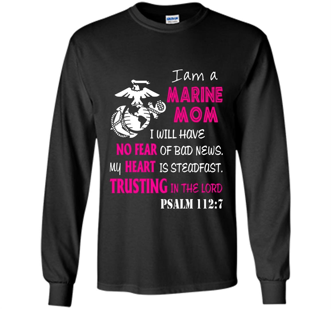 I am marine mom gifts my heart steadfas Long Sleeve