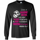 I am marine mom gifts my heart steadfas Long Sleeve