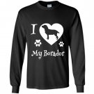 I love my borador borador dog borador gifts Long Sleeve