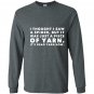 I thought saw spider was yarn dead now funny Long Sleeve