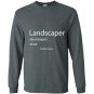 Landscaper definition landscaping mexican joke gift Long Sleeve