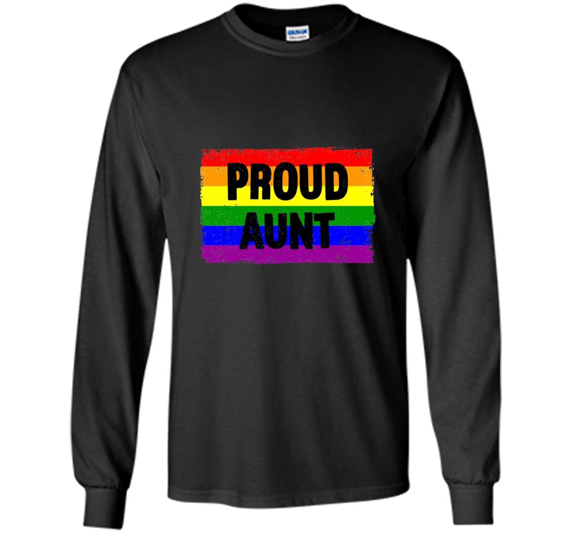 Lgbtq gay pride rainbow support ally proud aunt family Long Sleeve