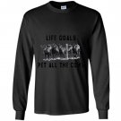 Life goals pet all the cows perfec gift awesome Long Sleeve