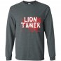 Lion tamer funny animal halloween costume sarcastic Long Sleeve