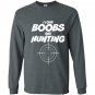 I love boobs and hunting hunter Long Sleeve